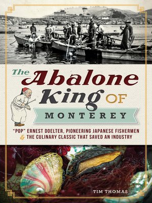 cover image of The Abalone King of Monterey